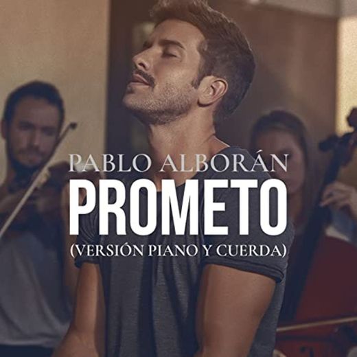 Prometo - Versión piano y cuerda