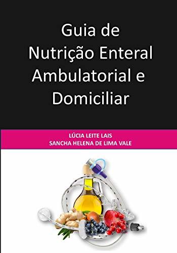 Libros Guia de Nutrição Enteral Ambulatorial e Domiciliar