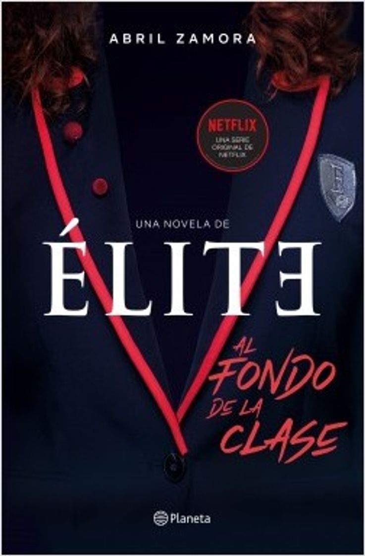 Book Élite: al fondo de la clase: La primera novela oficial de Élite: