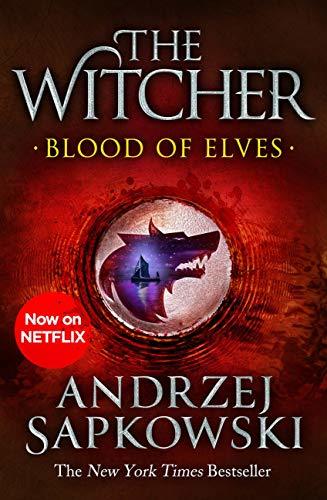 Libro Blood of Elves: Witcher 1 – Now a major Netflix show