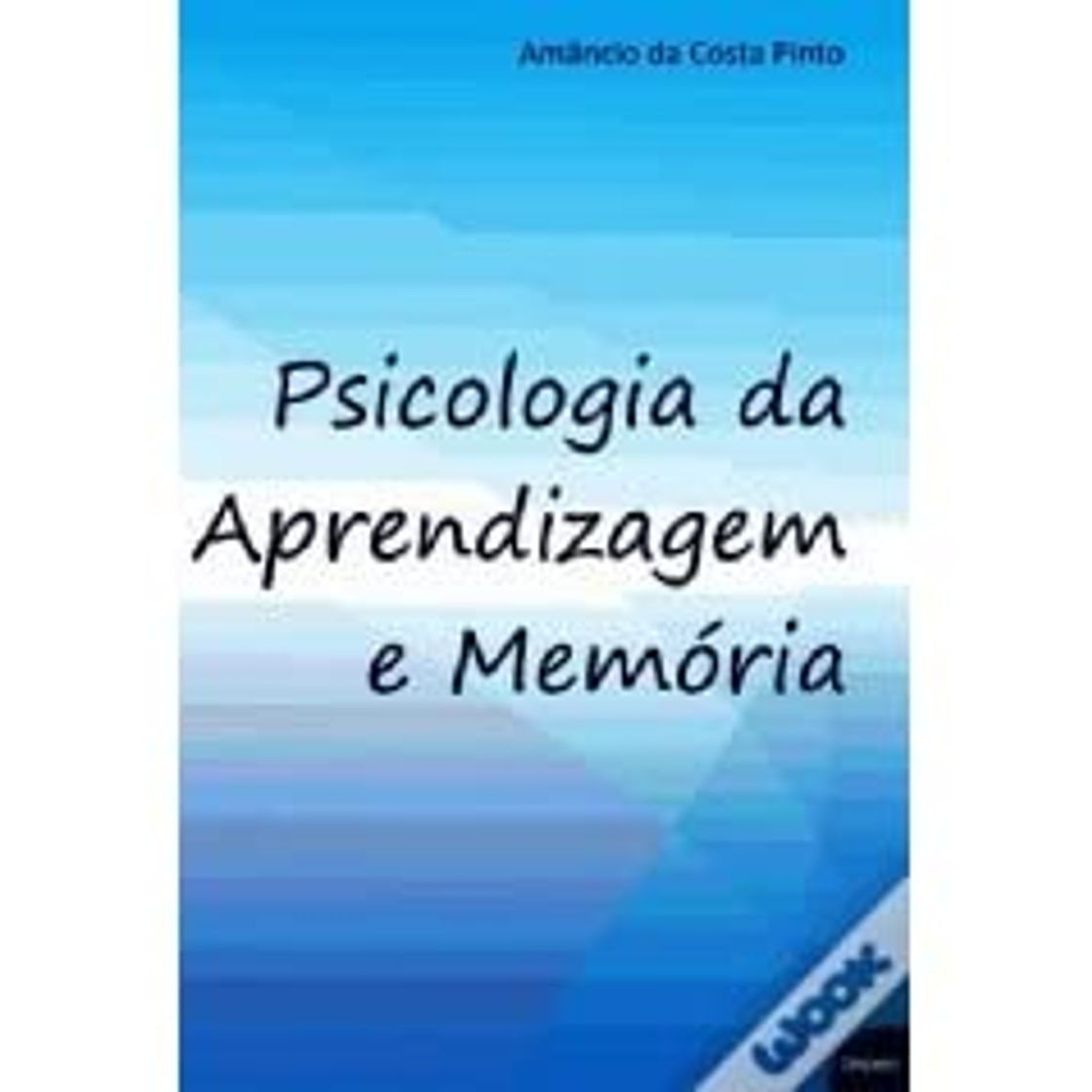 Books Psicologia da Aprendizagem e Memória