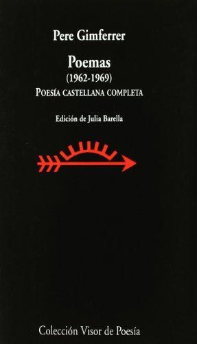 Poemas 1962 - 1969: Poesía castellana completa: 451