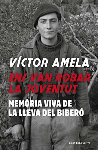 Libros Ens van robar la joventut: Memòria viva de la Lleva del biberó