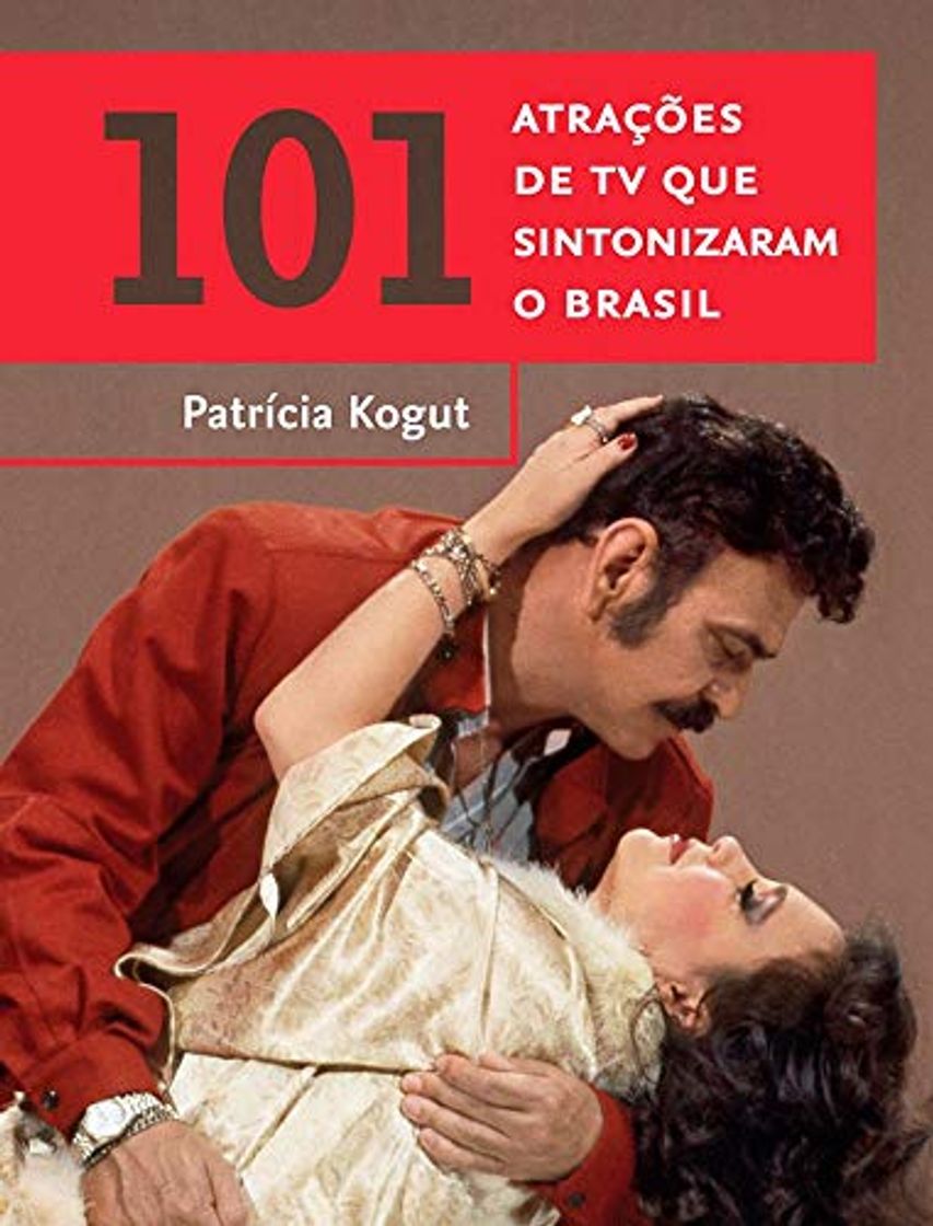 Book 101 Atrações de TV que Sintonizaram o Brasil