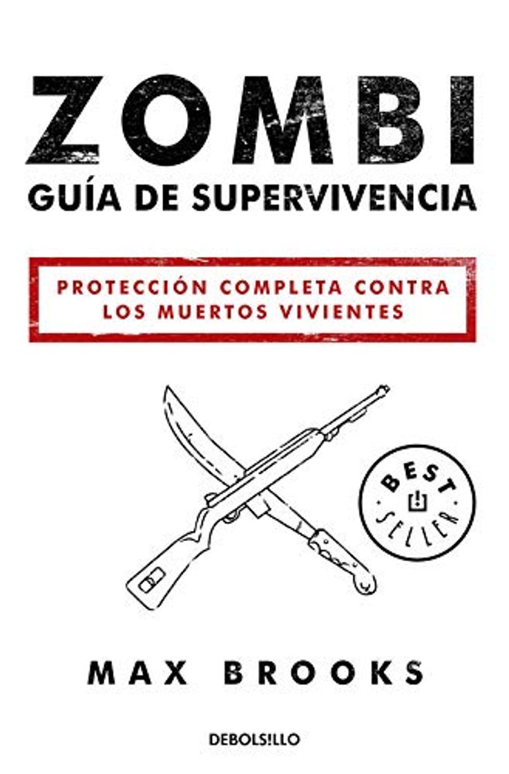 Libro Zombi: Guía de supervivencia: Protección completa contra los muertos vivientes