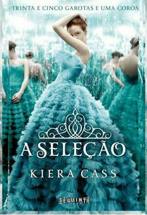 A Seleção- Kiera Cass