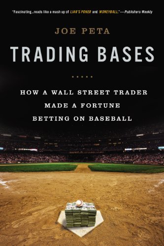 Book Trading Bases: How a Wall Street Trader Made a Fortune Betting on