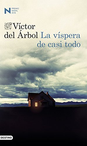 Book La víspera de casi todo: Premio Nadal 2016