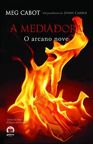 O Arcano Nove - Coleção A Mediadora