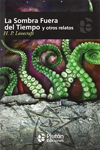 Libro LA SOMBRA FUERA DEL TIEMPO Y OTROS RELATOS