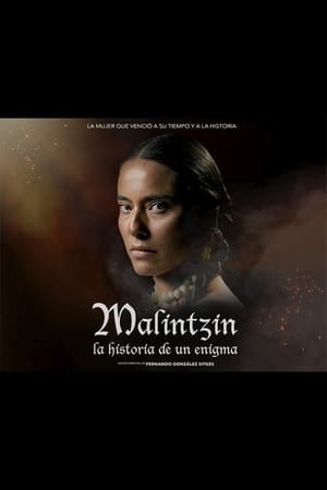 Película Malintzin, la historia de un enigma