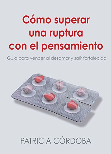 Book Cómo superar una ruptura con el pensamiento