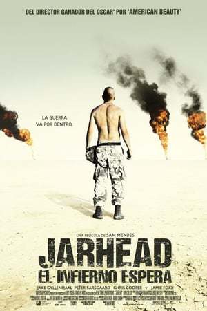 Película Jarhead, el infierno espera