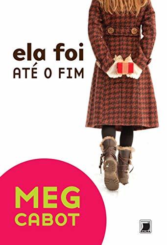Ela Foi Até O Fim