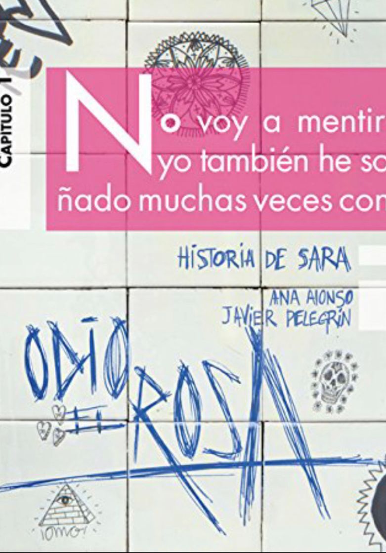 Libros Odio el rosa - Historia de sara (Ana alonso, Javier pelegrin).