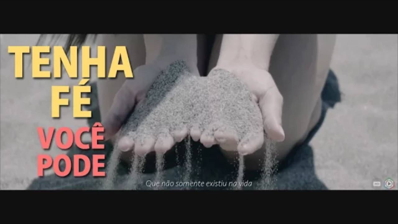 Fashion Vídeo Motivacional Tenha Fé.