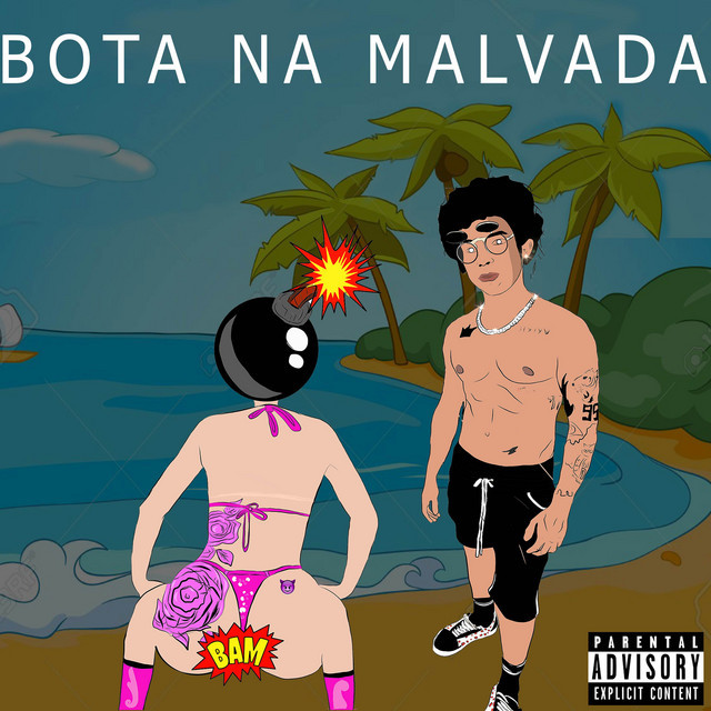 Canción Bota Na Malvada