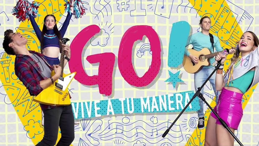 Serie GO! Vive a tu Manera