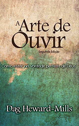 Libros A Arte de Ouvir: Como estar na perfeita vontade de Deus