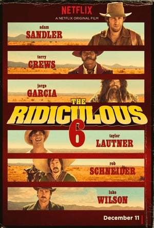 Película The Ridiculous 6