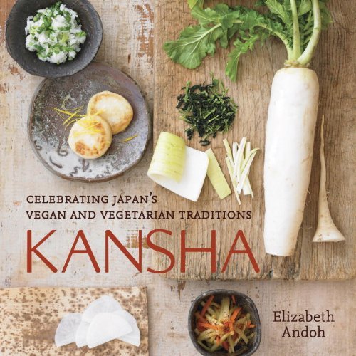 Book Kansha: Celebrating Japan's Vegan and Vegetarian Traditions [A Cookbook]