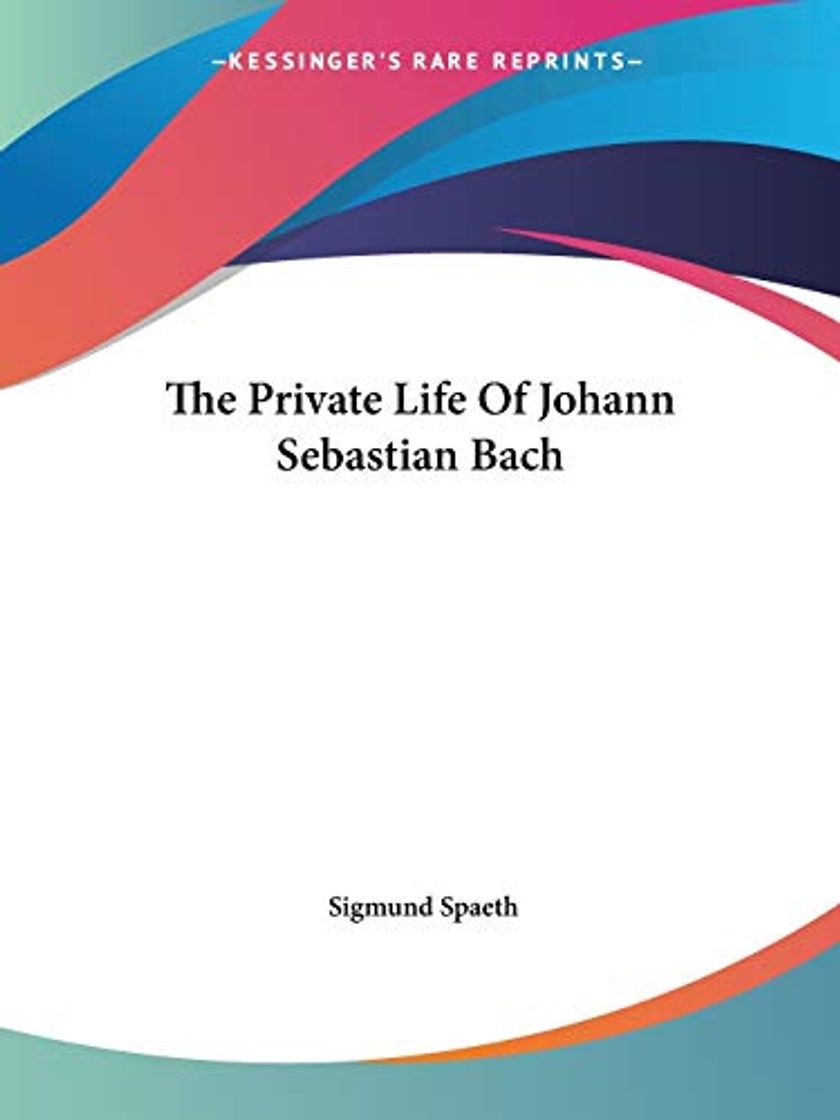 Libros Private Life of Johann Sebastian Bach