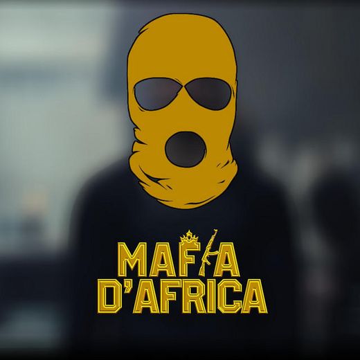 Mafia D'Africa