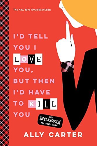 Libro I'd Tell You I Love You, But Then I'd Have to Kill