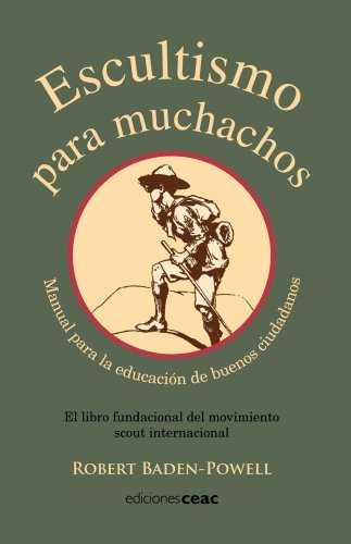 Libro Escultismo para muchachos: Manual para la educación de buenos ciudadanos / El