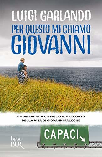 Libros Per questo mi chiamo Giovanni: Da un padre a un figlio il