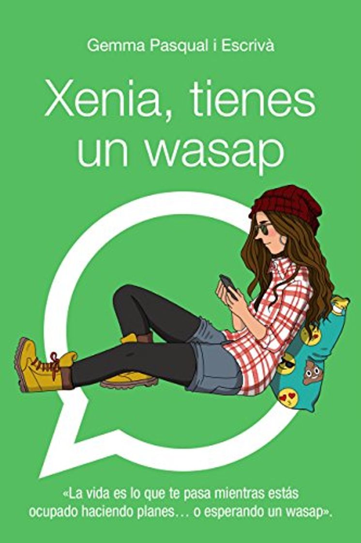 Books Xenia, tienes un wasap: Xenia, 1