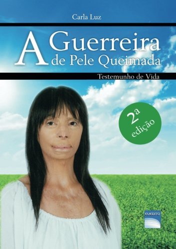 Libro A Guerreira de Pele Queimada