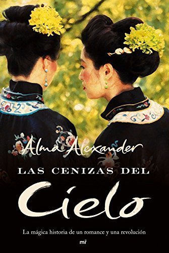 Book Las cenizas del cielo: La mágica historia de un romance y una