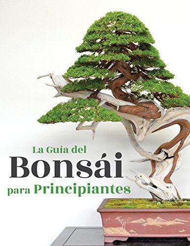 Book La Guía del Bonsái para Principiantes