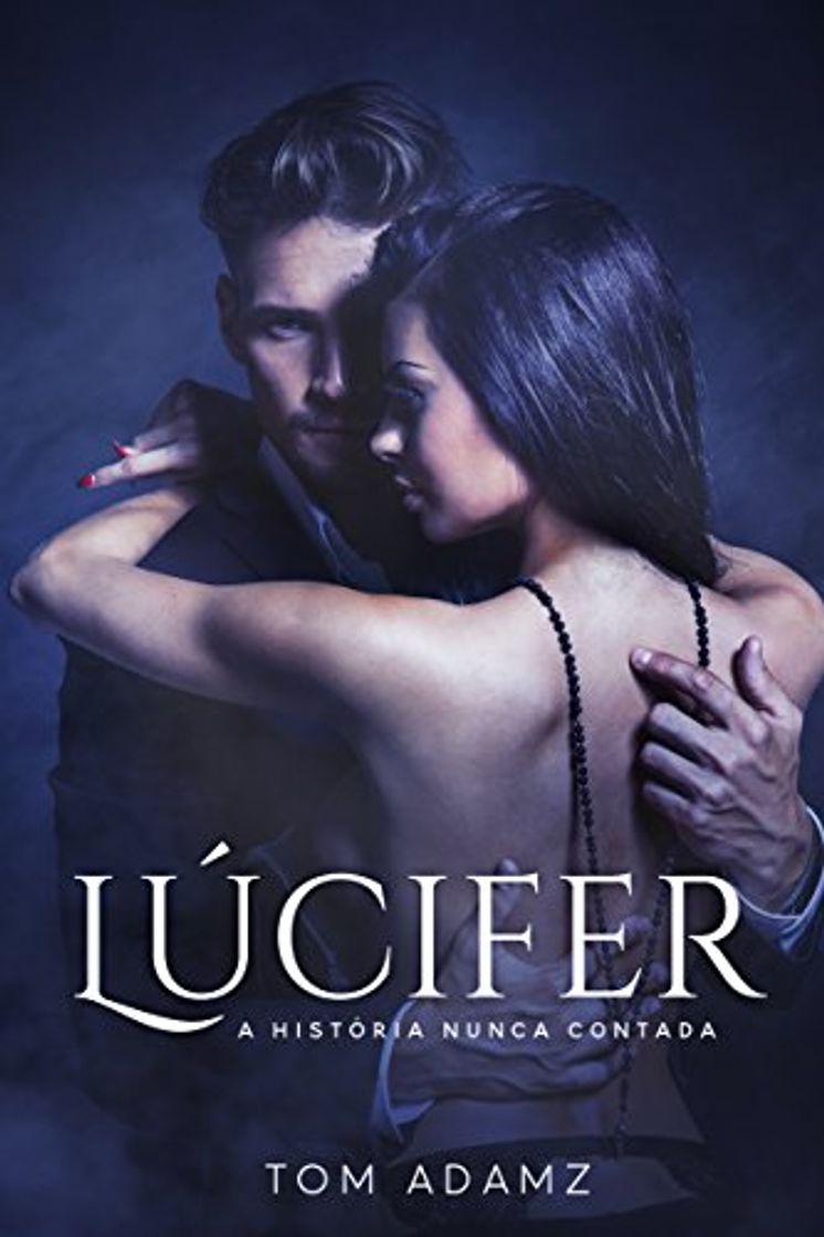 Libro Lúcifer, A História Nunca Contada