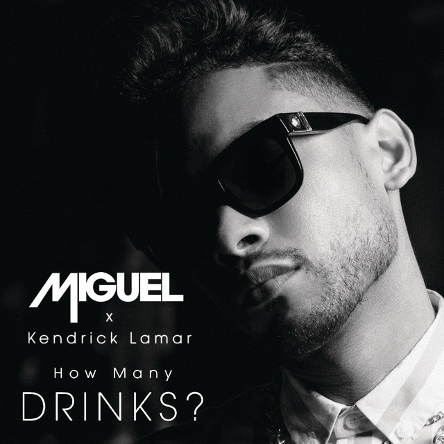 Canción How Many Drinks? (feat. Kendrick Lamar)