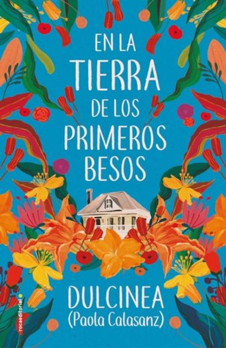 Libro En la tierra de los primeros besos. -Dulcinea