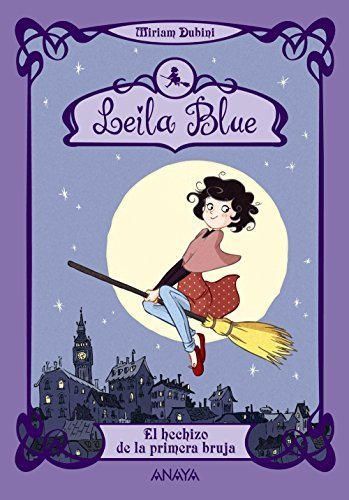 Book Leila Blue 1: El hechizo de la primera bruja