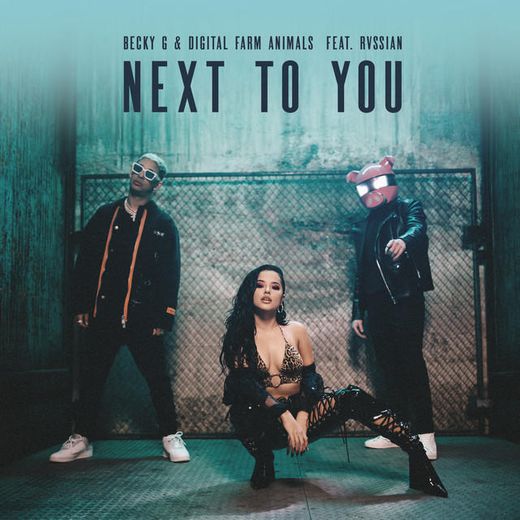 Next To You (feat. Rvssian)