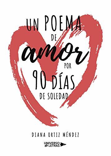 Book Un poema de amor por 90 días de soledad