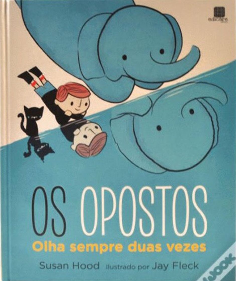 Book Os Opostos - Olha sempre duas vezes