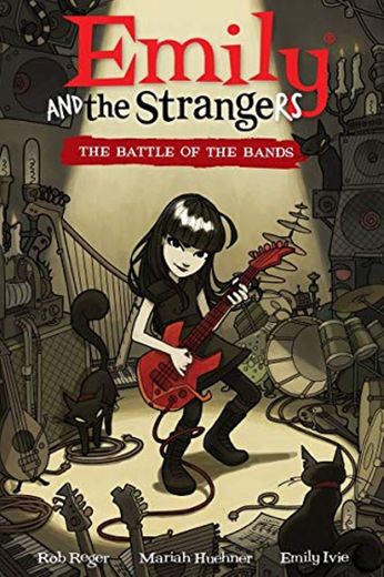 Emily and the Strangers Volume 1