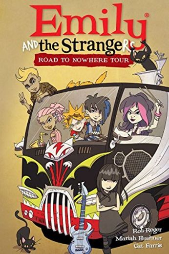 Emily And The Strangers Volume 3: Road To Nowhere