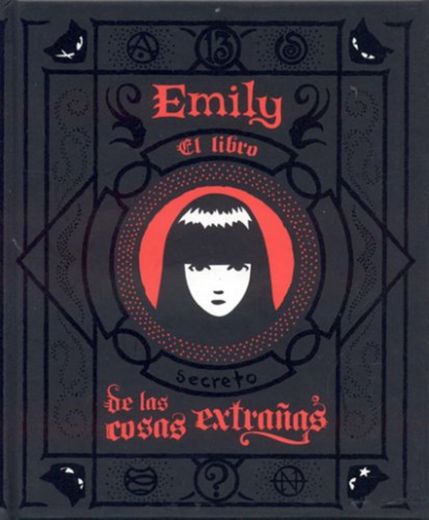 Emily/El Libro de las Cosas Extranas