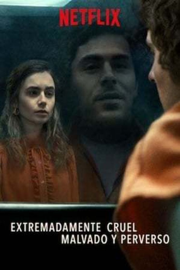 Película Extremadamente cruel, malvado y perverso