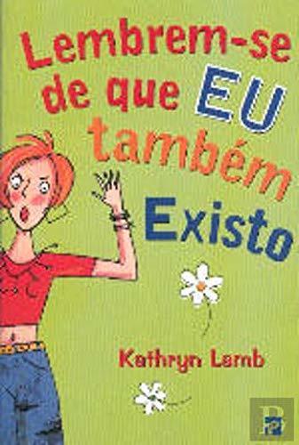 Book Lembrem-se de que Eu Também Existo