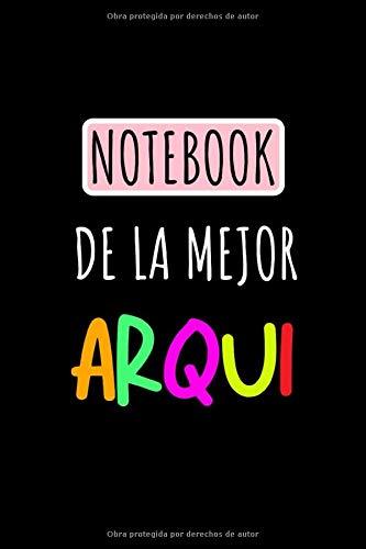 Book Notebook De La Mejor Arqui: Libreta de Apuntes Para Arquitectas 