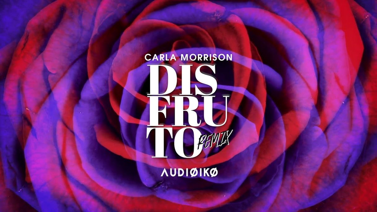 Music Carla Morrison - Disfruto (Audioiko Remix) - YouTube