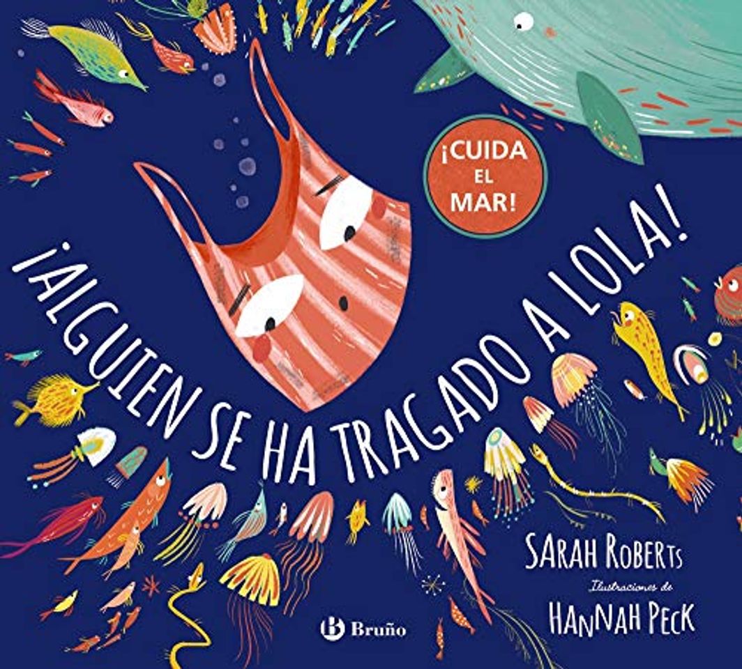 Libro ¡Alguien se ha tragado a Lola!
