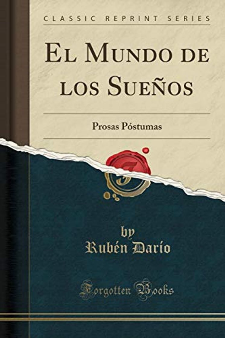 Libro El Mundo de los Sueños: Prosas Póstumas